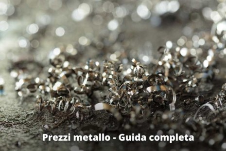Prezzi metallo - guida completa